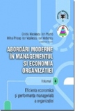 Abordari moderne in managementul si economia organizatiei, Volumul IV, Eficienta economica si performanta manageriala a organizatiei