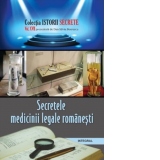 Secretele medicinii legale romanesti (Vol. 17)