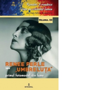 Renee Perle.Primul fotomodel din lume (vol. 12)