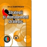 Strategii si management strategic
