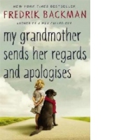 My Grandmother Sends Her Regards and Apologises
