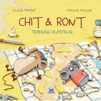 Chit si Ront - Temerarii clatitelor