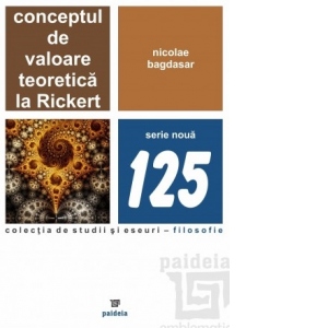 Conceptul de valoare teoretica la Rickert