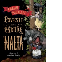 Povesti dintr-o padure 'nalta