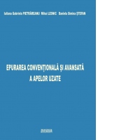 Epurarea conventionala si avansata a apelor uzate