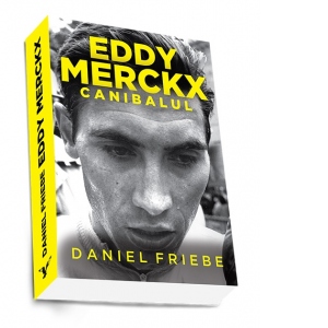 Eddy Merckx. Canibalul