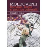 Moldovenii. Romania, Rusia si politica culturala