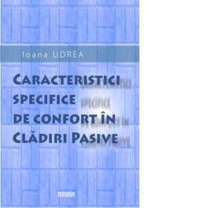 Caracteristici specifice de confort in cladiri pasive