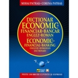 ﻿Dictionar economic si financiar-bancar englez-roman﻿. Editia a II-a revazuta si adaugita