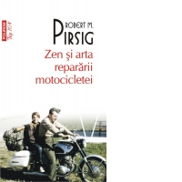 Zen si arta repararii motocicletei (editie de buzunar)