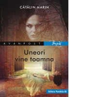 Uneori vine toamna