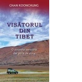 Visatorul din Tibet - O poveste sensibila, dar plina de curaj