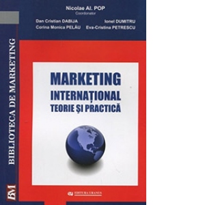 Marketing international.Teorie si practica