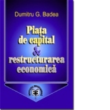 Pia&#355;a de capital & restructurarea economic&#259;