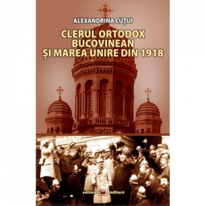 Clerul ortodox bucovinean si Marea Unire din 1918