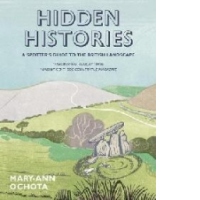 Hidden Histories: A Spotter's Guide to the British Landscape
