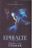 Ephialte - Partea a II-a: Trezirea unui cosmar