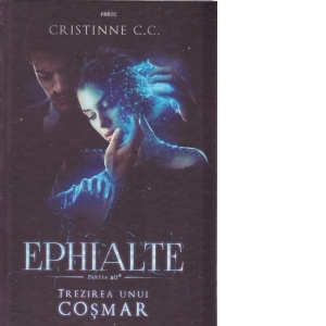 Ephialte - Partea a II-a: Trezirea unui cosmar