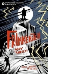 Oxford Children's Classics: Frankenstein