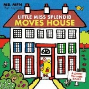 Mr. Men: Little Miss Splendid Moves House (A peep-through bo