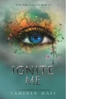 Ignite Me