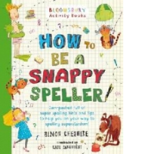How to Be a Snappy Speller