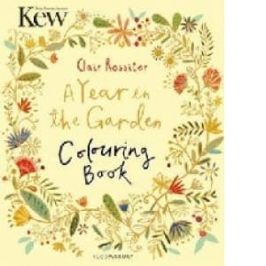 Kew A Year in the Garden Colouring Book