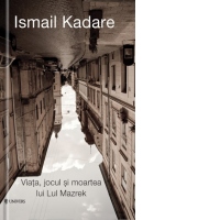 Viata, jocul si moartea lui Lul Mazrek