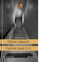 Patimile după G.H.