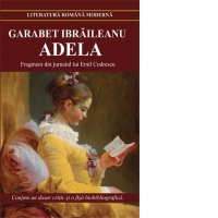 Adela. Fragment din jurnalul lui Emil Codrescu