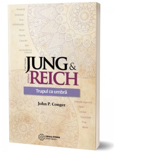 Jung & Reich - Trupul ca umbra