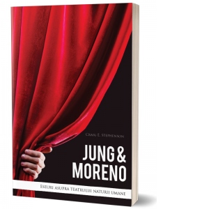 Jung & Moreno. Eseuri asupra teatrului naturii umane