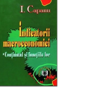 Indicatori macroeconomici. Con&#355;inutul &#351;i func&#355;iile lor