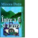 Intre a fi si a avea. Eseuri ecologiste