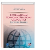 International economic relations geopolitics. Lecture notes