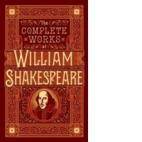 The Complete Works of William Shakespeare (Barnes & Noble Collectible Editions)