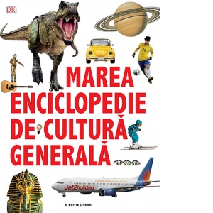 Marea enciclopedie de cultura generala