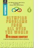 Olympiad Problems from all over the World. 8th Grade Content