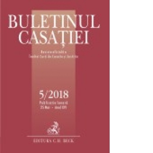 Buletinul Casatiei nr. 5/2018