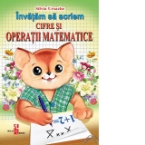 Invatam sa scriem Cifre si Operatii matematice