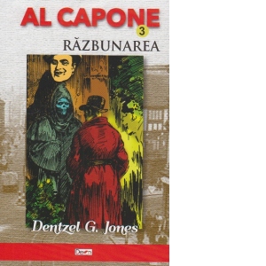 Al Capone 3. Razbunarea