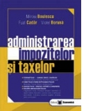 Administrarea impozitelor &#351;i taxelor