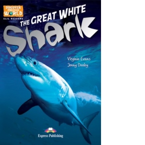 Literatura CLIL The Great White Shark. Reader with multi-rom