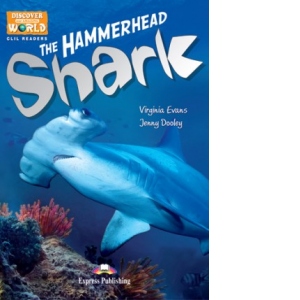 Literatura CLIL The Hammerhead Shark. Reader with cross-platform application
