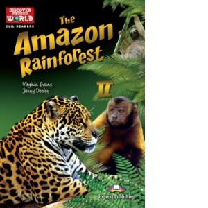 Literatura CLIL Amazon Rainforest II. Reader + multi-rom