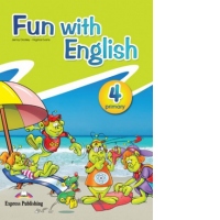Curs limba Engleza. Fun with English 4 primary. Pupil’s Book. Manualul elevului