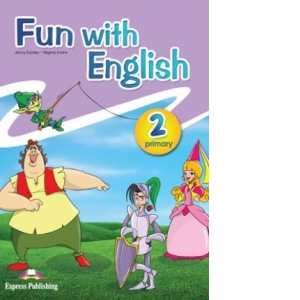 Curs limba Engleza. Fun with English 2 primary. Manualul elevului