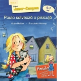 Paula salveaza o pisicuta. Nivel II - Cititorii Junior-Campion (6-7 ani)
