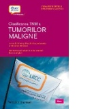 Clasificarea TNM a tumorilor maligne