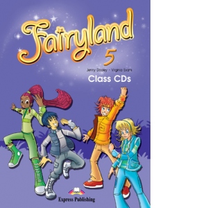 Curs limba engleza. Fairyland 5. Audio CD (set 3 CD)